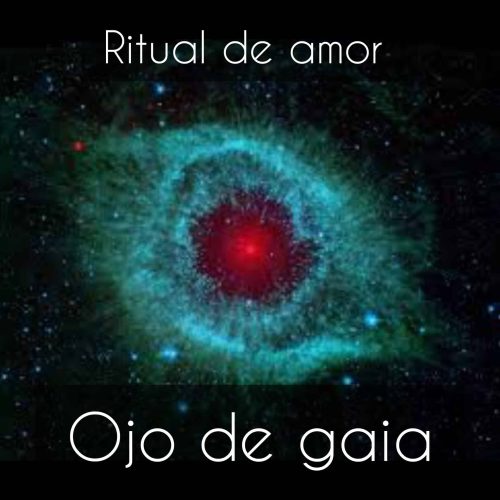 El Ritual Esoterico del Ojo de Gaia